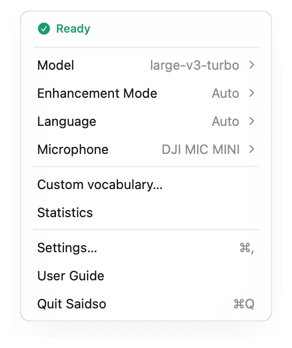 Saidso menu-bar dropdown showing model, mode, language, and microphone at a glance